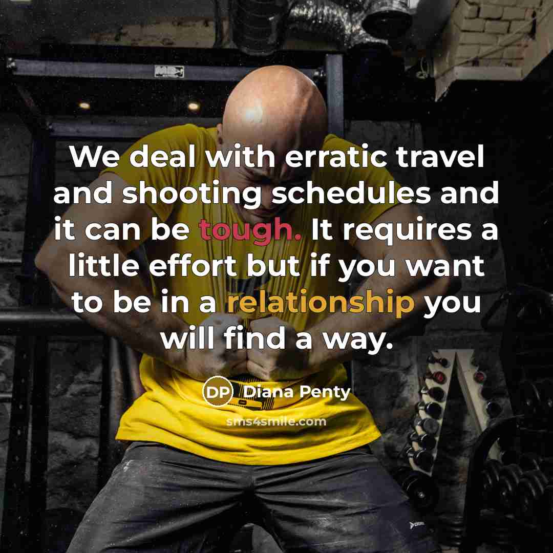 “We deal with erratic travel and shooting schedules and it…” quote by Diana Penty