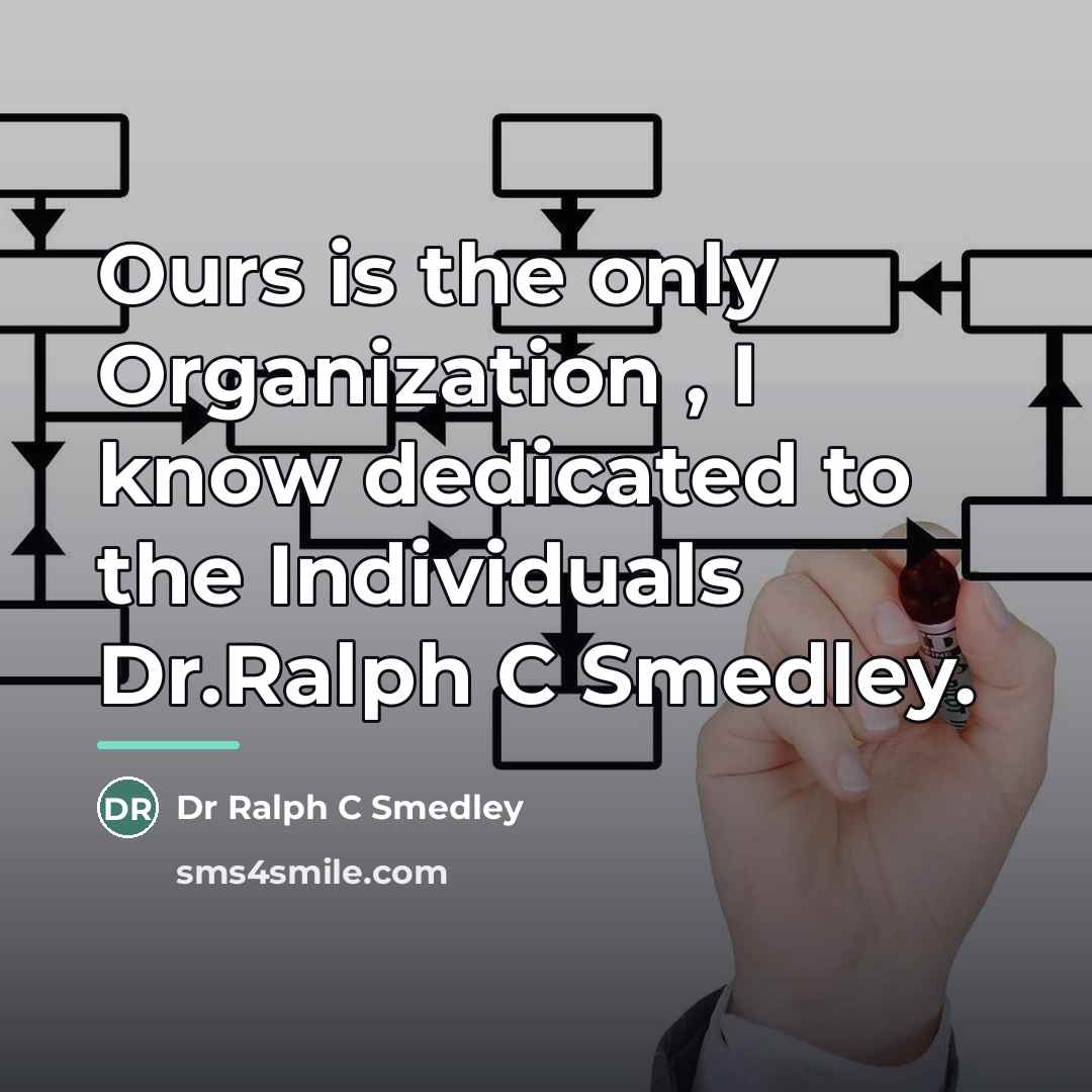 “Ours is the only Organization , I know dedicated to…” quote by Anonymous