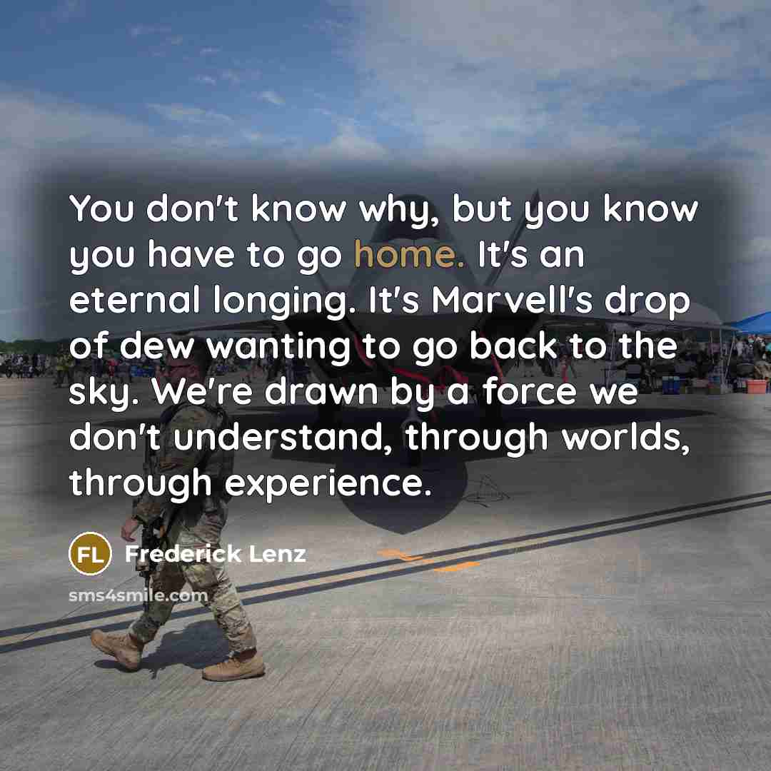 “You don't know why, but you know you have to…” quote by Frederick Lenz