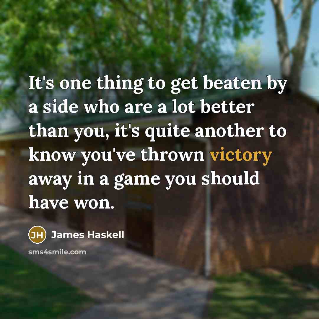 “It's one thing to get beaten by a side who…” quote by James Haskell
