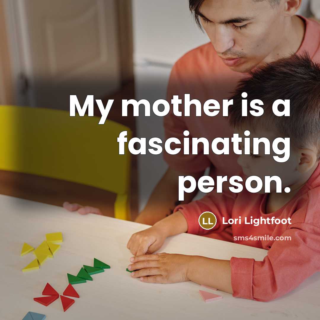“My mother is a fascinating person.…” quote by Lori Lightfoot