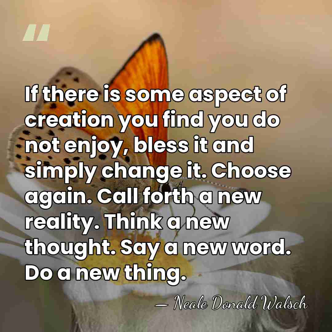 If there is some aspect of creation you find you do not&hellip; - Neale Donald Walsch