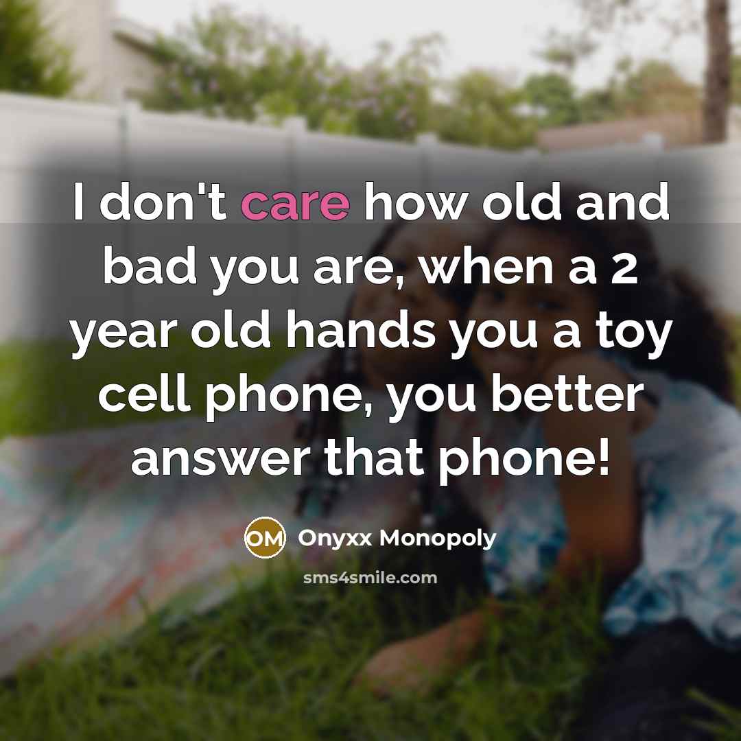 “I don't care how old and bad you are, when…” quote by Onyxx Monopoly