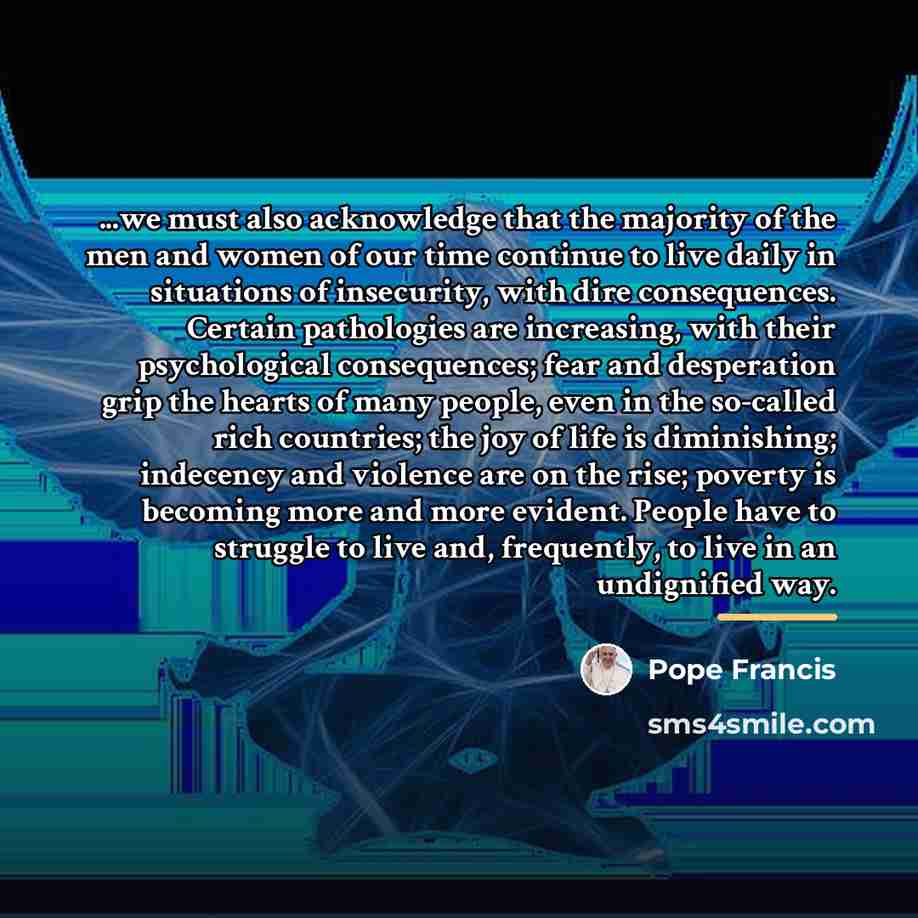 “...we must also acknowledge that the majority of the men…” quote by Pope Francis