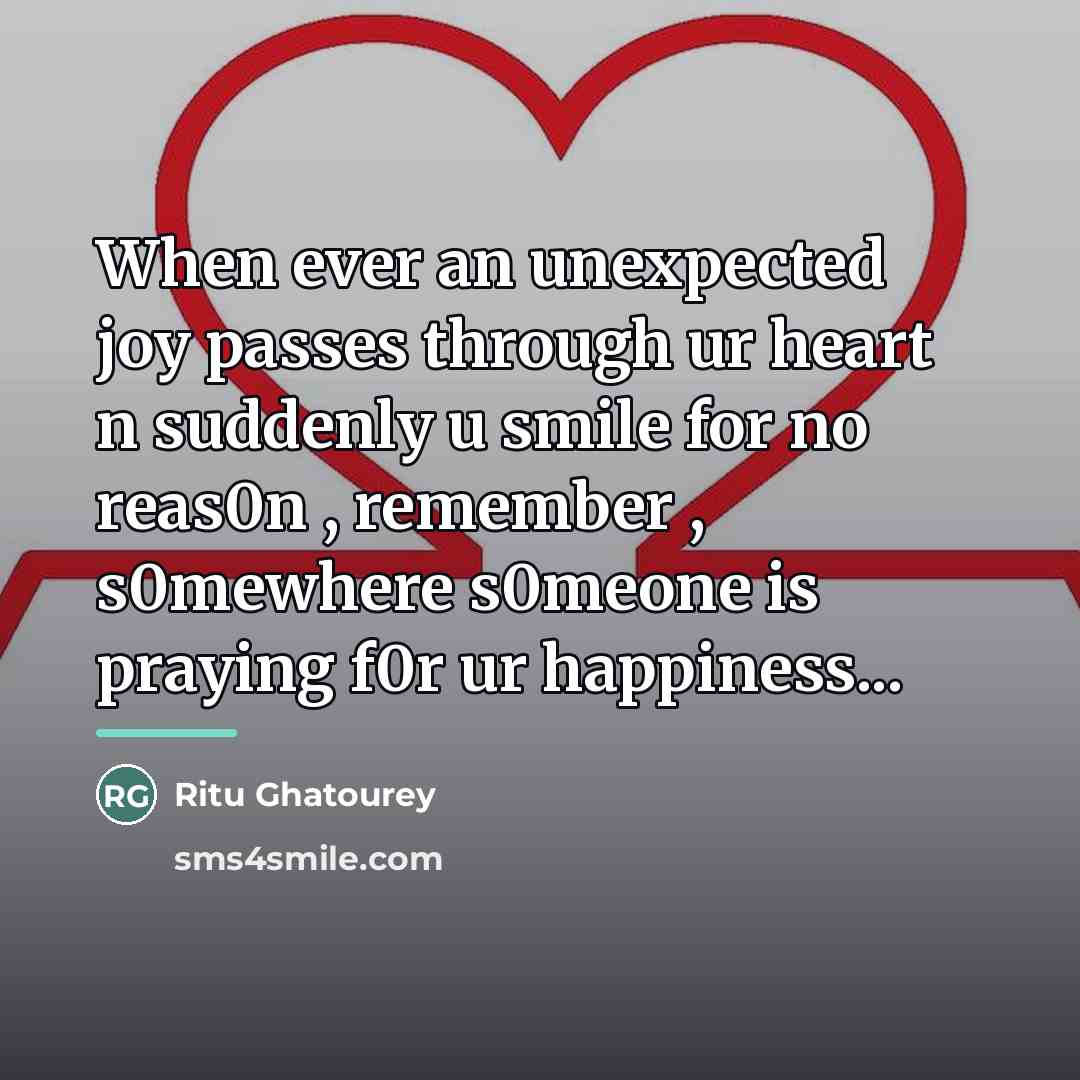 “When ever an unexpected joy passes through ur heart n…” quote by Ritu Ghatourey