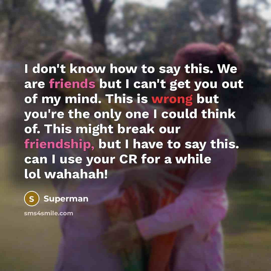 “I don't know how to say this. We are friends…” quote by Superman