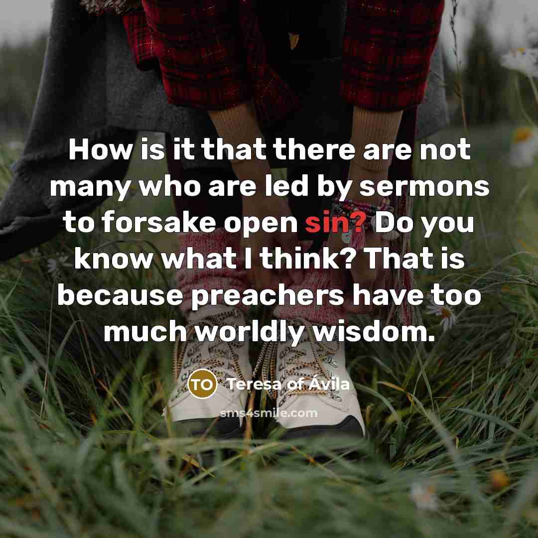 “How is it that there are not many who are…” quote by Teresa of Avila