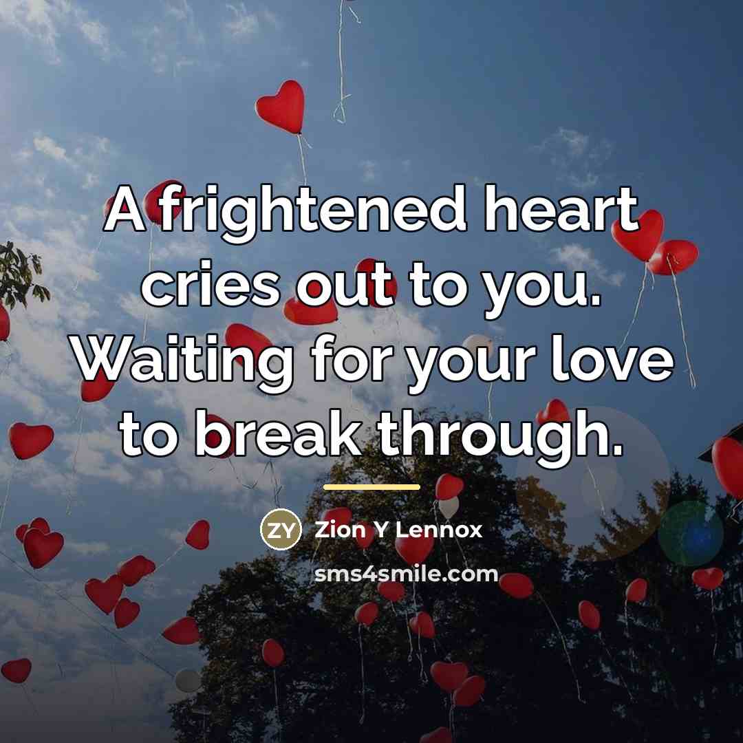 “A frightened heart cries out to you. Waiting for your…” quote by Zion Y Lennox