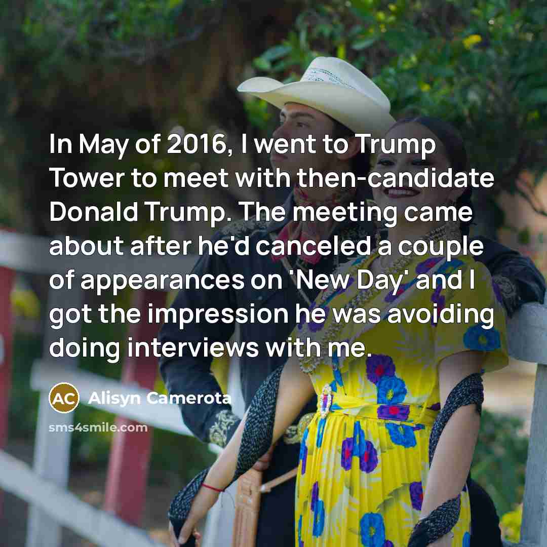 “In May of 2016, I went to Trump Tower to…” quote by Alisyn Camerota