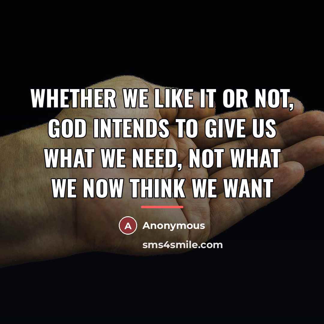“Whether we like it or not, God intends to give…” quote by Anonymous