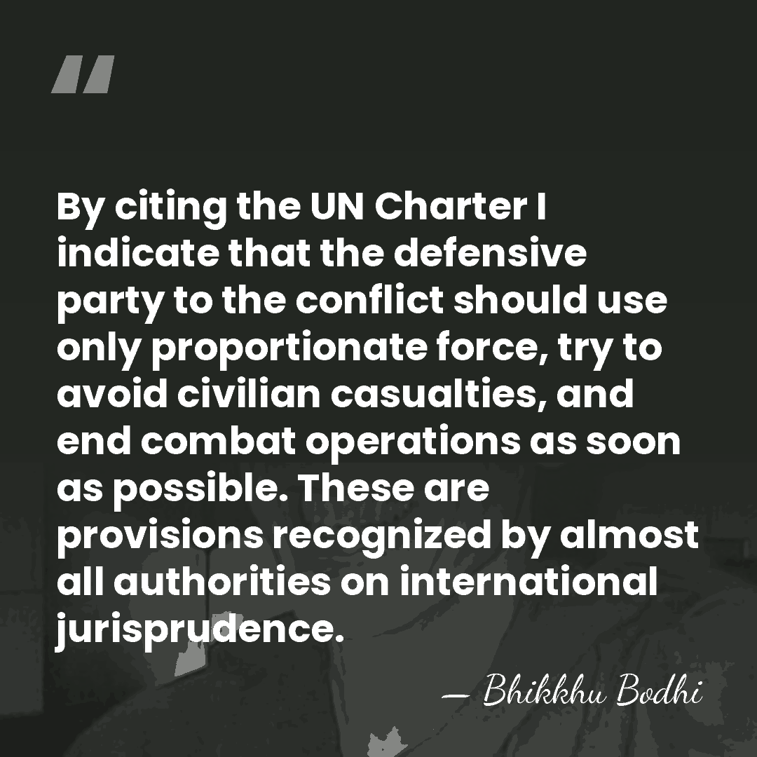 By citing the UN Charter I indicate that the defensive party to&hellip; - Bhikkhu Bodhi
