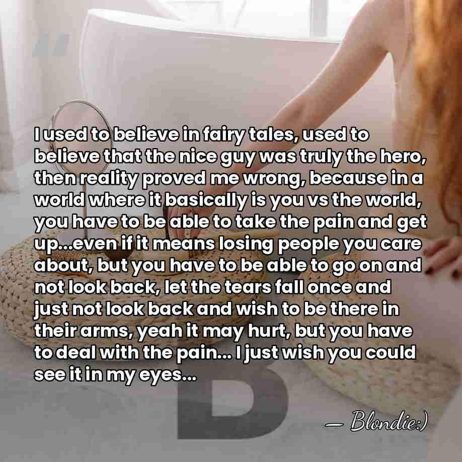 I used to believe in fairy tales, used to believe that the&hellip; - Blondie:)