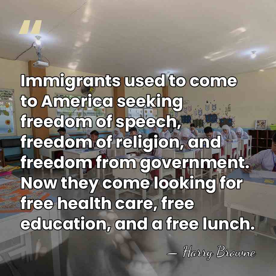 Immigrants used to come to America seeking freedom of speech, freedom of&hellip; - Harry Browne