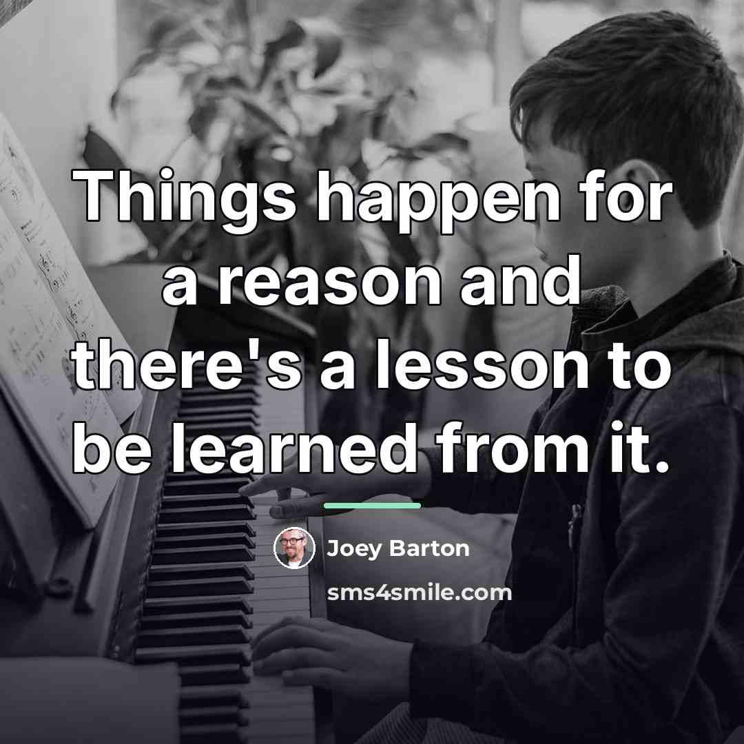 “Things happen for a reason and there's a lesson to…” quote by Joey Barton