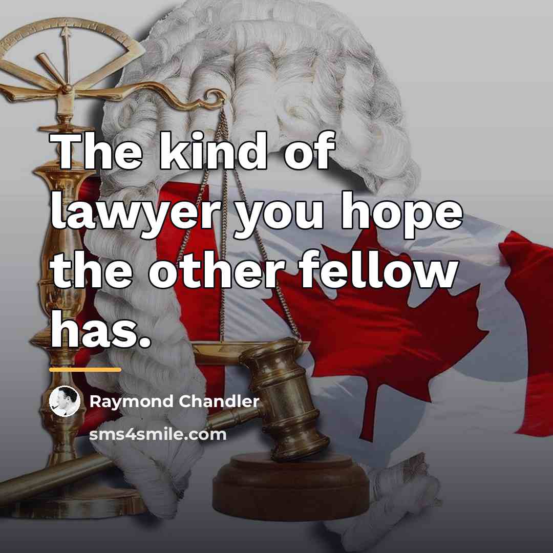 “The kind of lawyer you hope the other fellow has.…” quote by Raymond Chandler