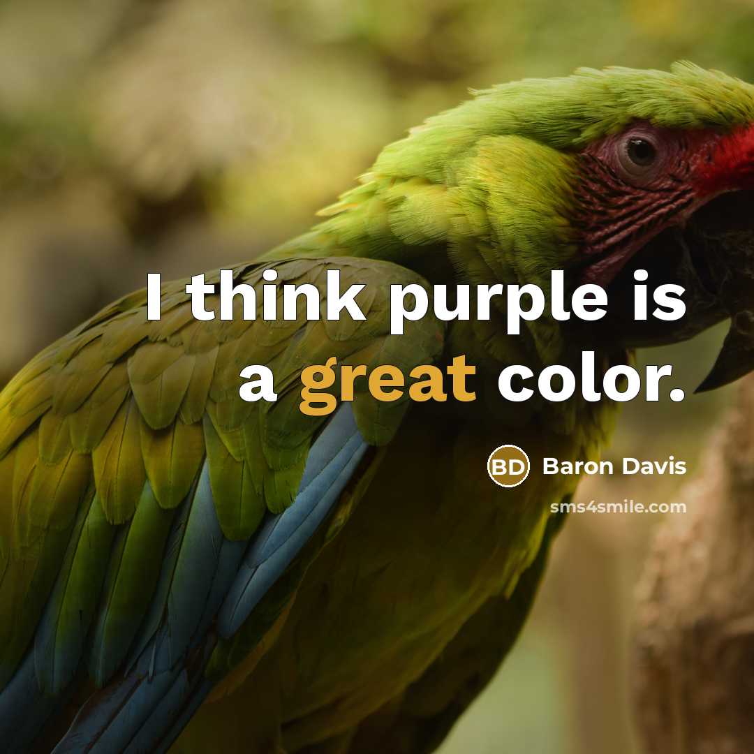 “I think purple is a great color.…” quote by Baron Davis