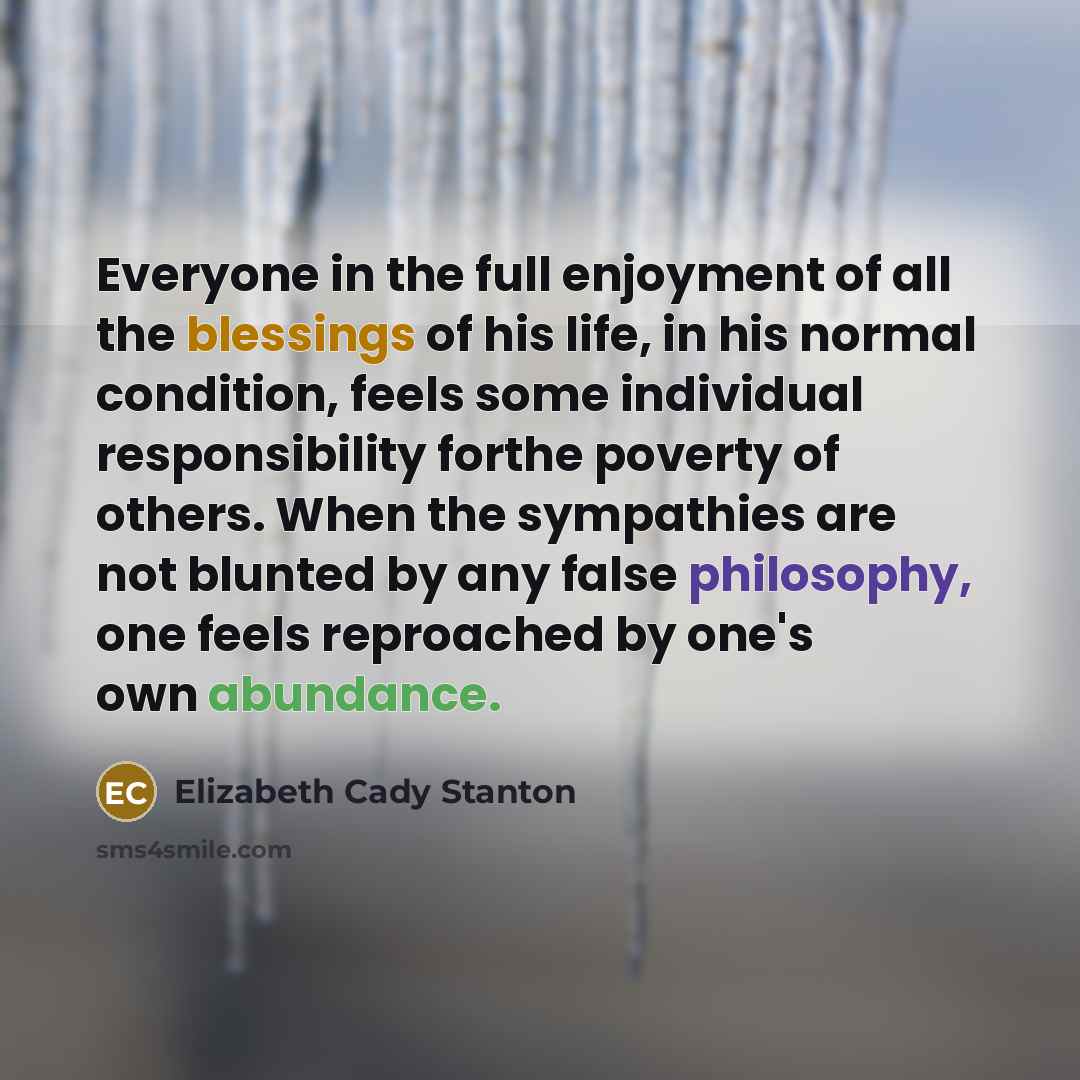 “Everyone in the full enjoyment of all the blessings of…” quote by Elizabeth Cady Stanton