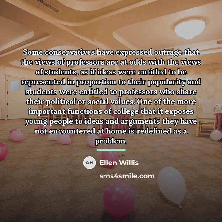 “Some conservatives have expressed outrage that the views of professors…” quote by Ellen Willis