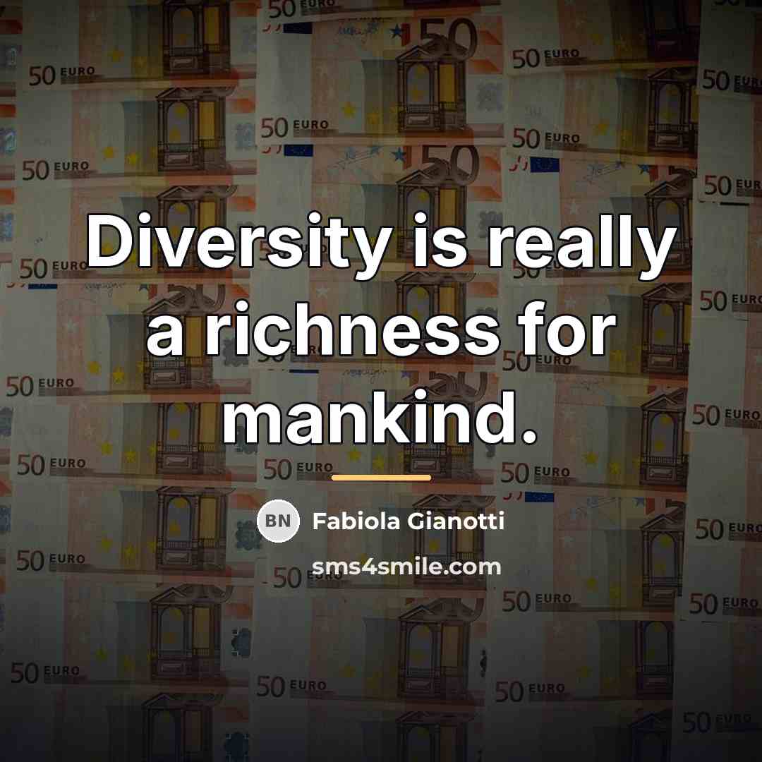 “Diversity is really a richness for mankind.…” quote by Fabiola Gianotti