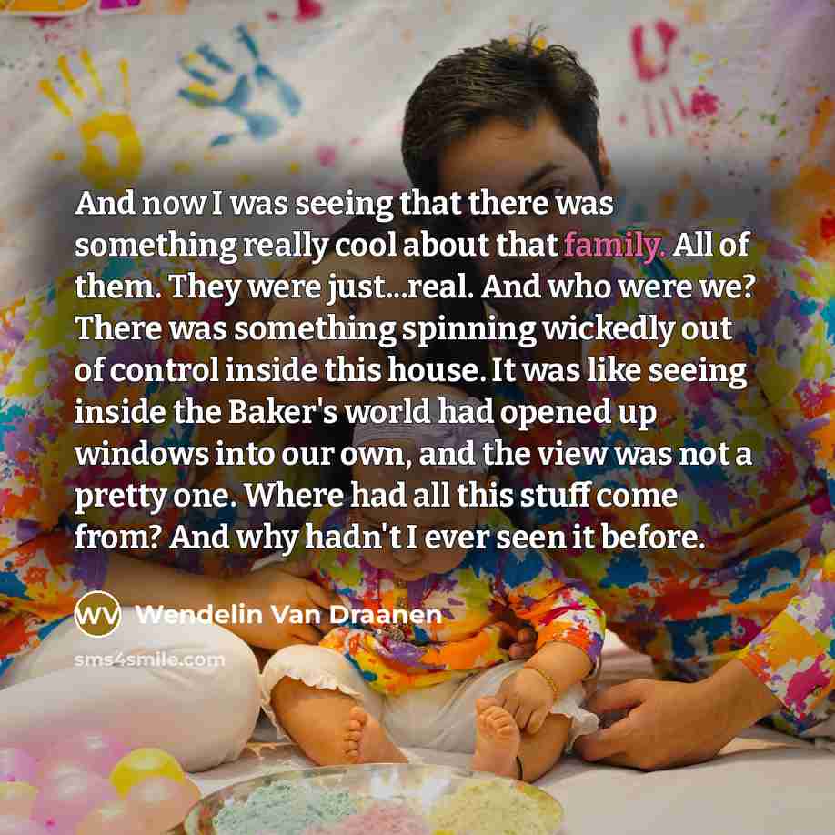“And now I was seeing that there was something really…” quote by Wendelin Van Draanen