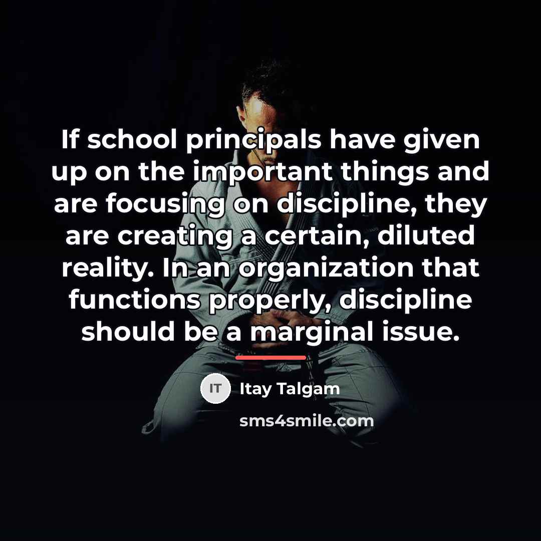 “If school principals have given up on the important things…” quote by Itay Talgam