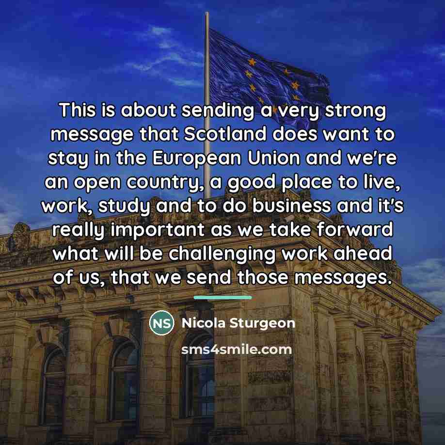 “This is about sending a very strong message that Scotland…” quote by Nicola Sturgeon