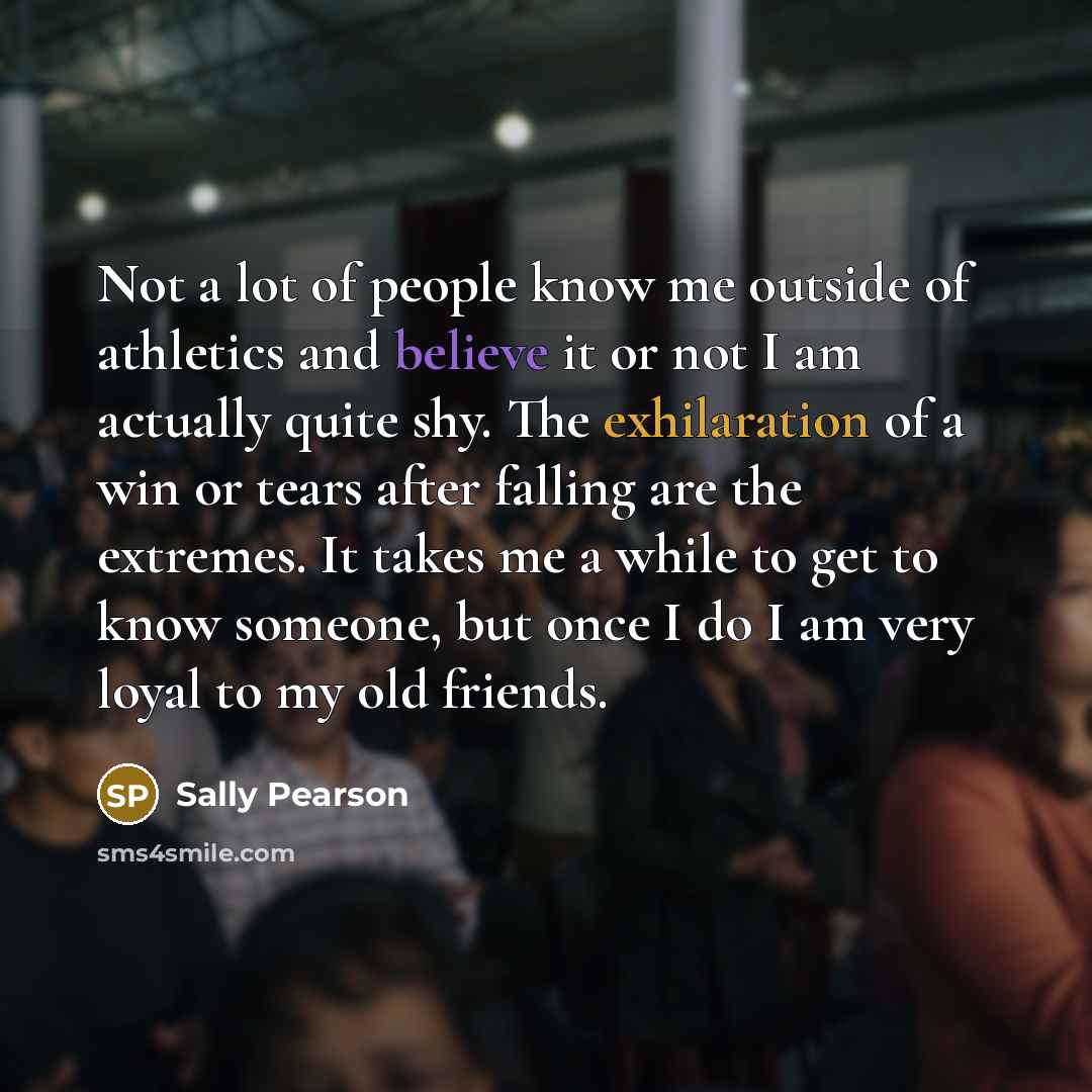“Not a lot of people know me outside of athletics…” quote by Sally Pearson