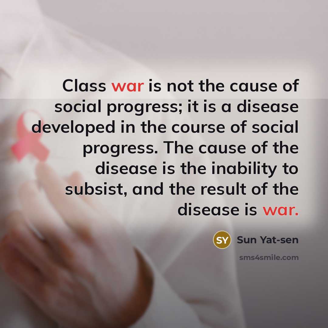 “Class war is not the cause of social progress; it…” quote by Sun Yat-sen