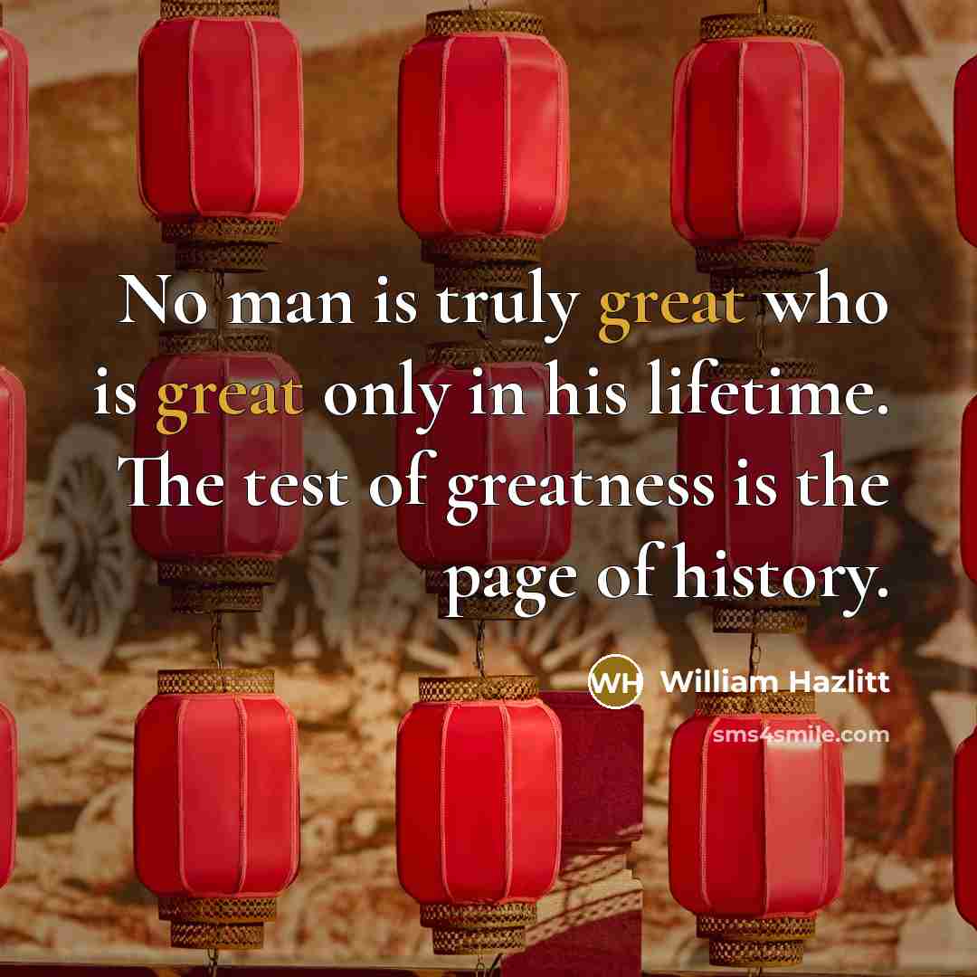 “No man is truly great who is great only in…” quote by William Hazlitt