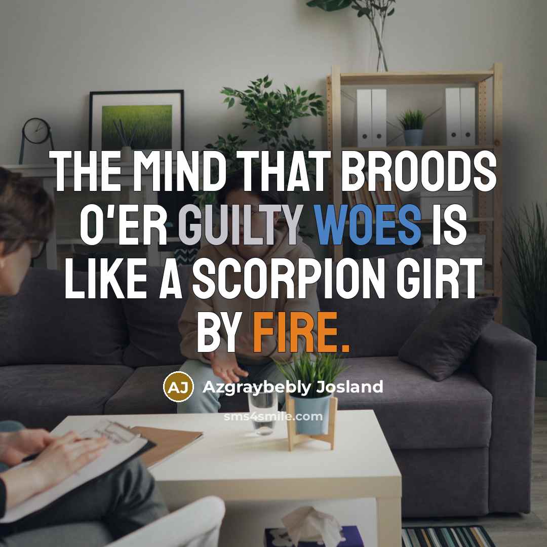“The mind that broods o'er guilty woes Is like a…” quote by Azgraybebly Josland