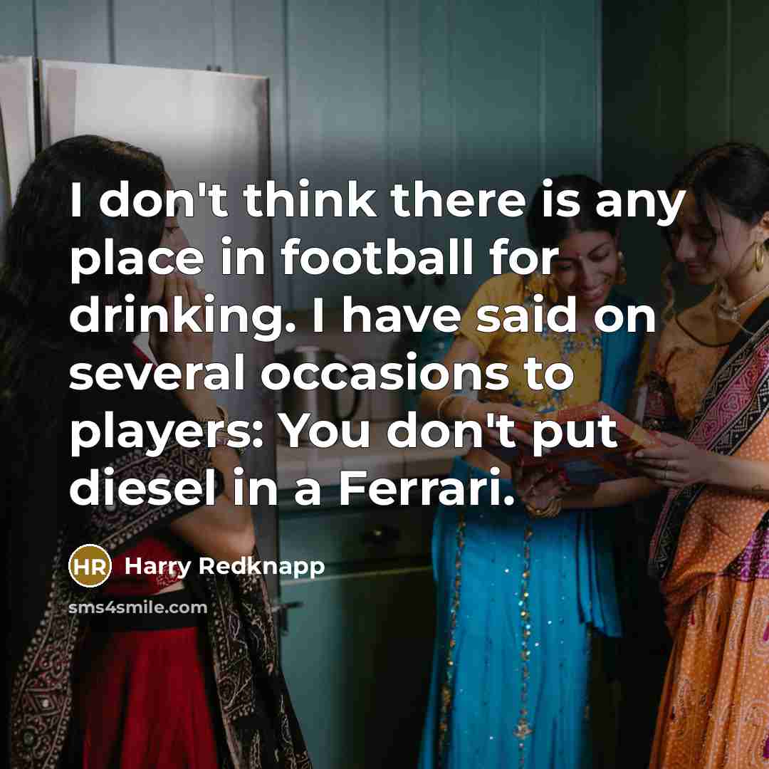 “I don't think there is any place in football for…” quote by Harry Redknapp