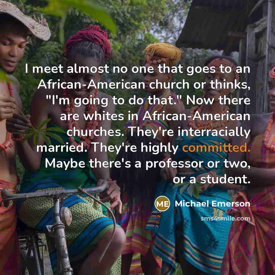 “I meet almost no one that goes to an African-American…” quote by Michael Emerson