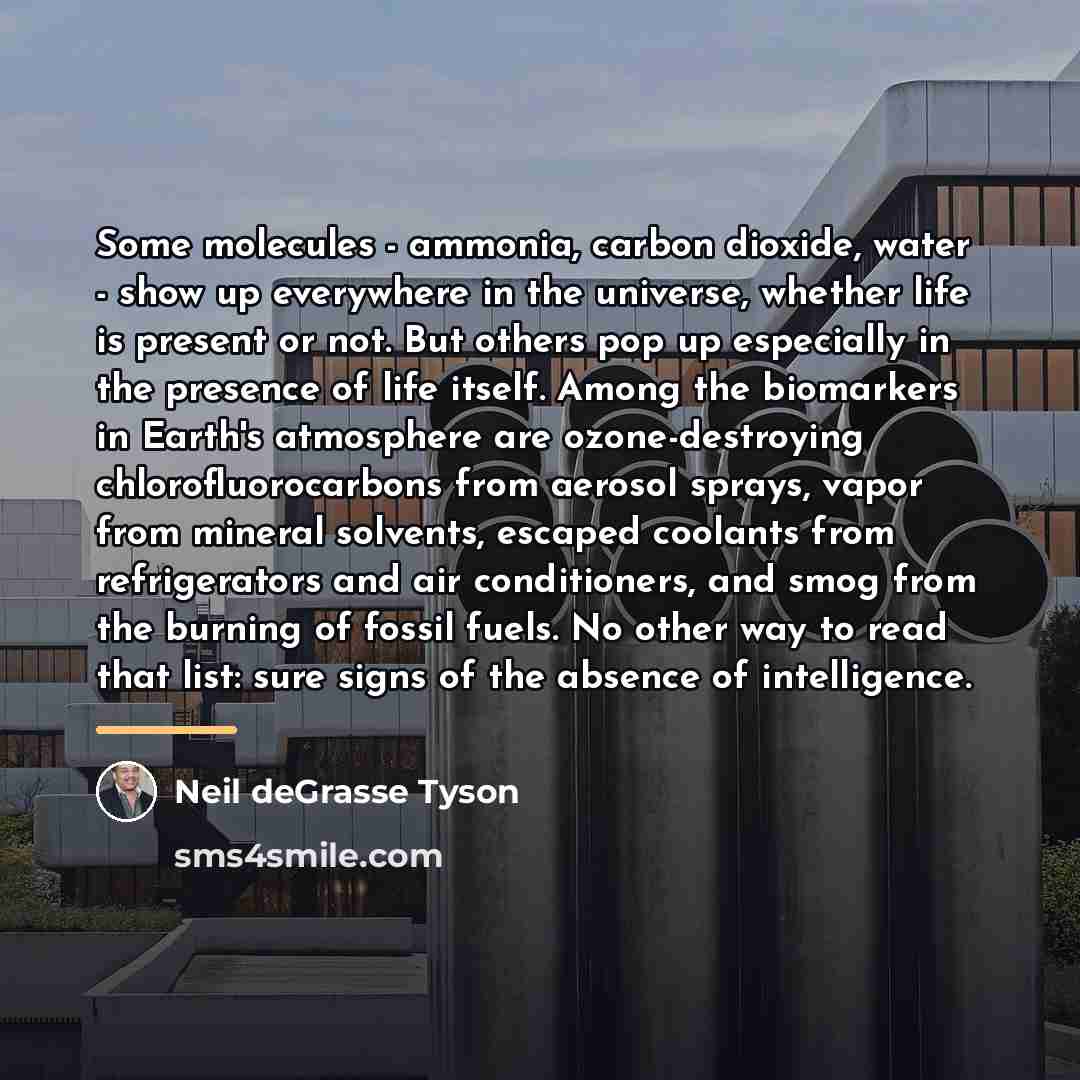 “Some molecules - ammonia, carbon dioxide, water - show up…” quote by Neil deGrasse Tyson