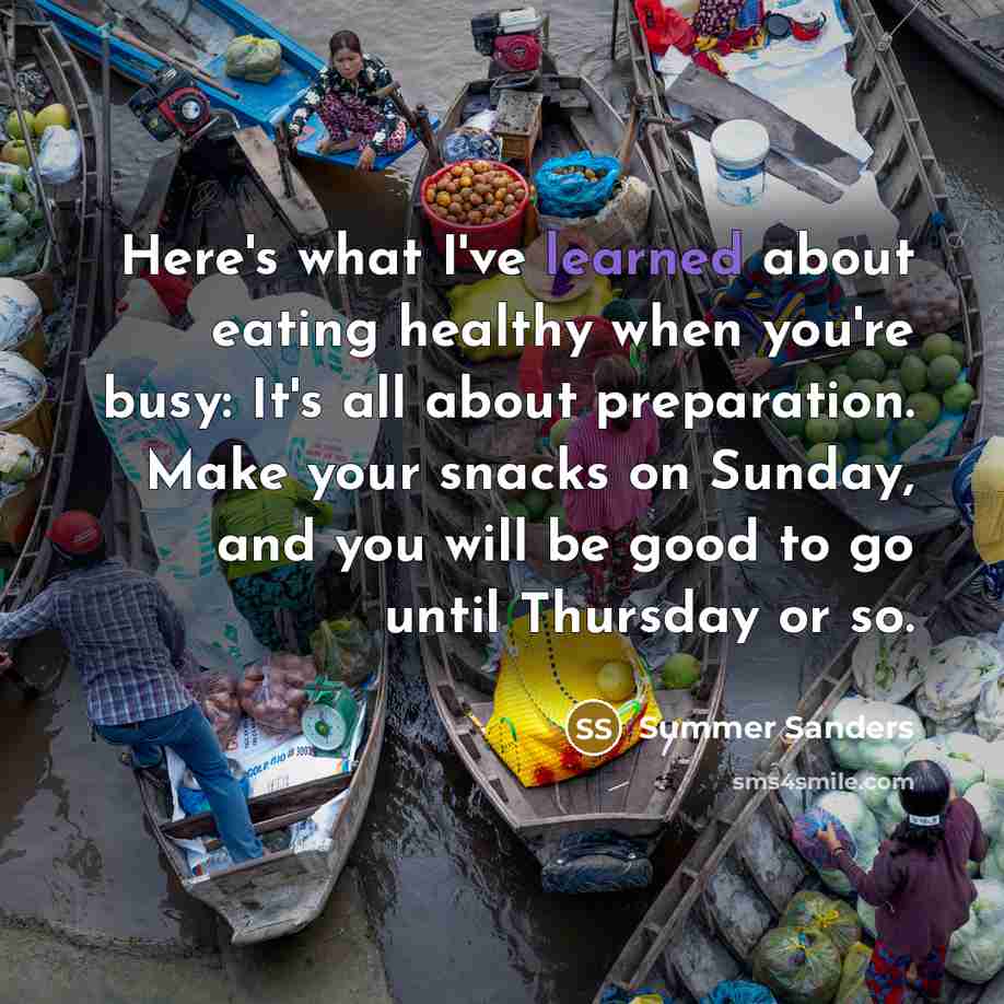 “Here's what I've learned about eating healthy when you're busy:…” quote by Summer Sanders