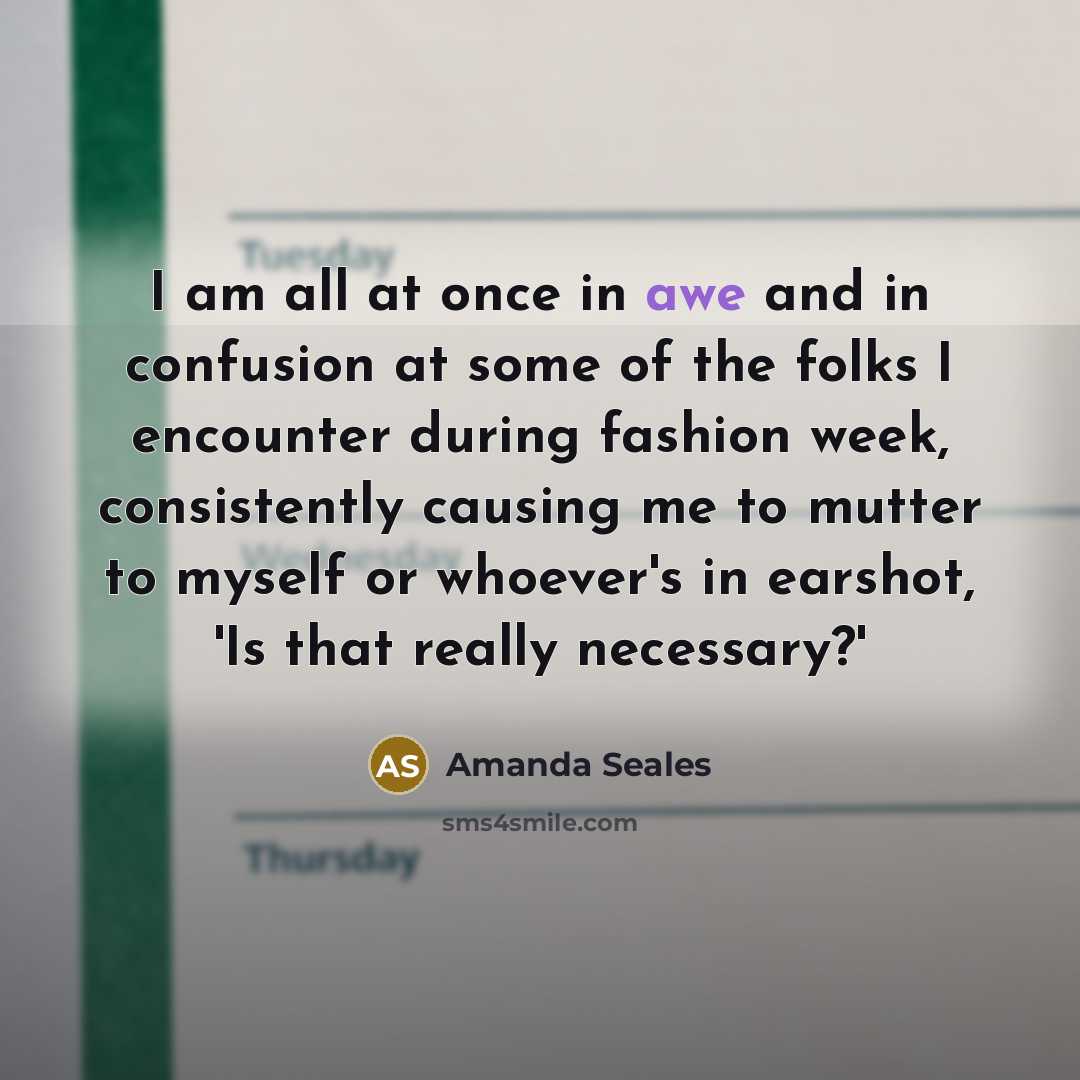 “I am all at once in awe and in confusion…” quote by Amanda Seales
