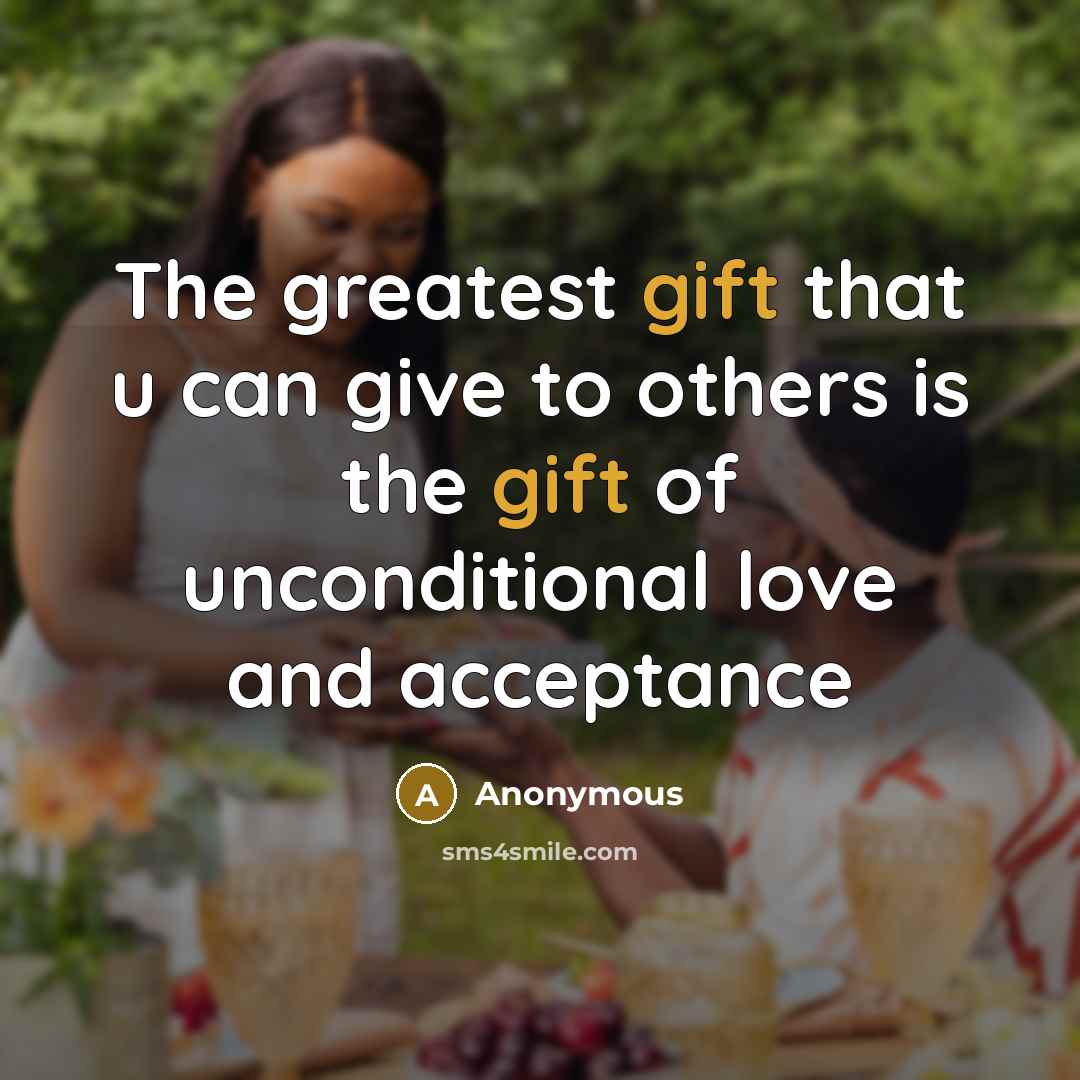 “The greatest gift that u can give to others is…” quote by Anonymous