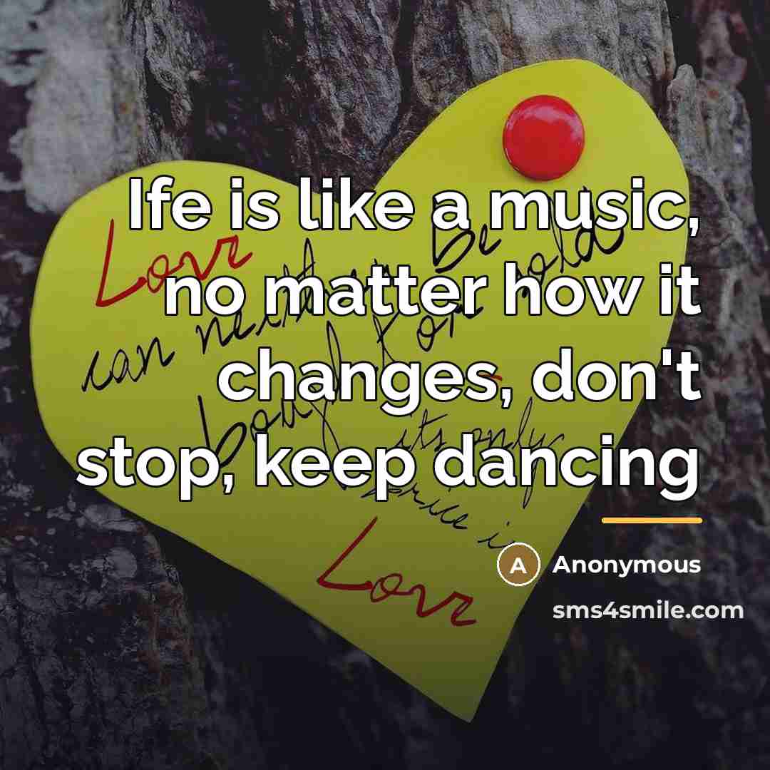 “Ife is like a music, no matter how it changes,…” quote by Anonymous