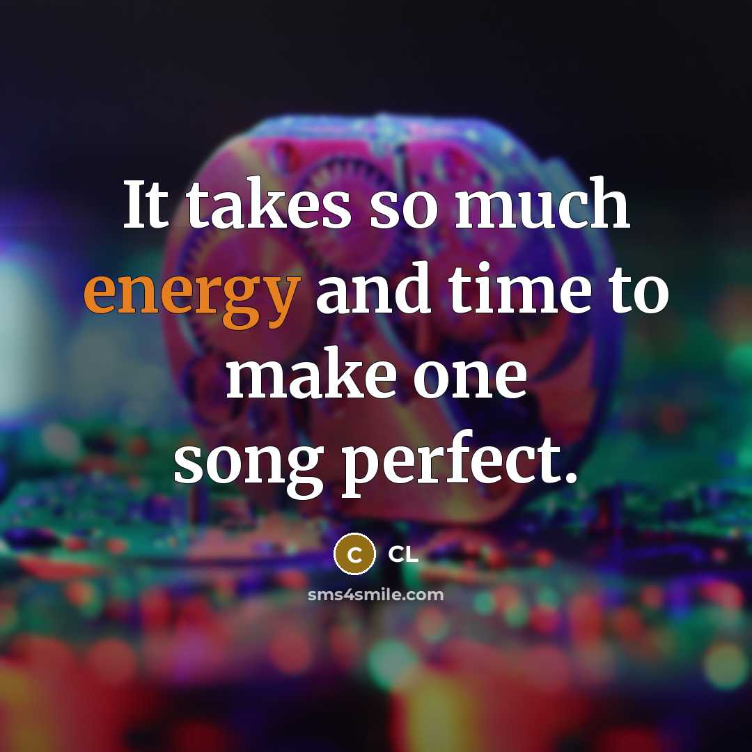 “It takes so much energy and time to make one…” quote by CL
