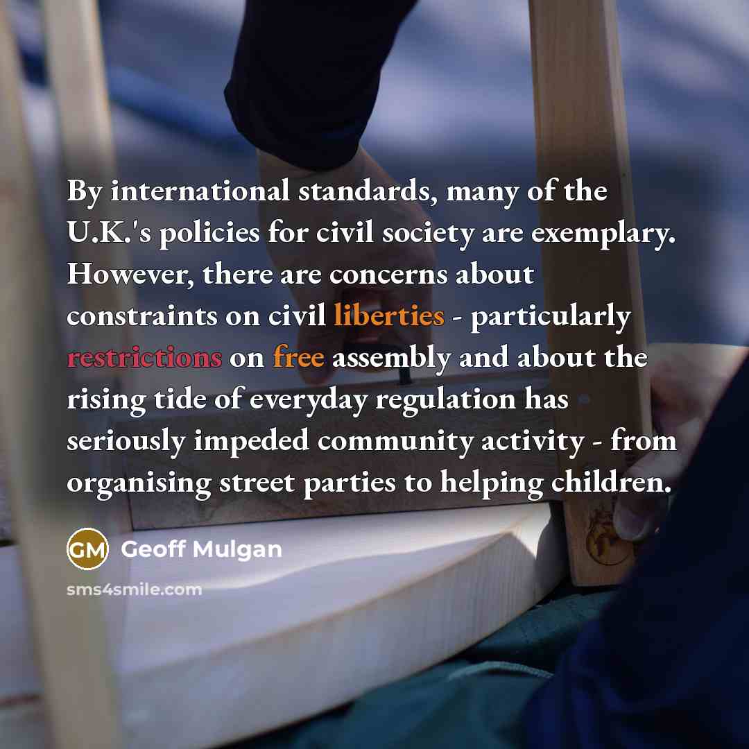 “By international standards, many of the U.K.'s policies for civil…” quote by Geoff Mulgan