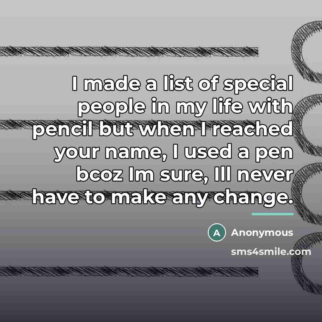 “I made a list of special people in my life…” quote by Anonymous