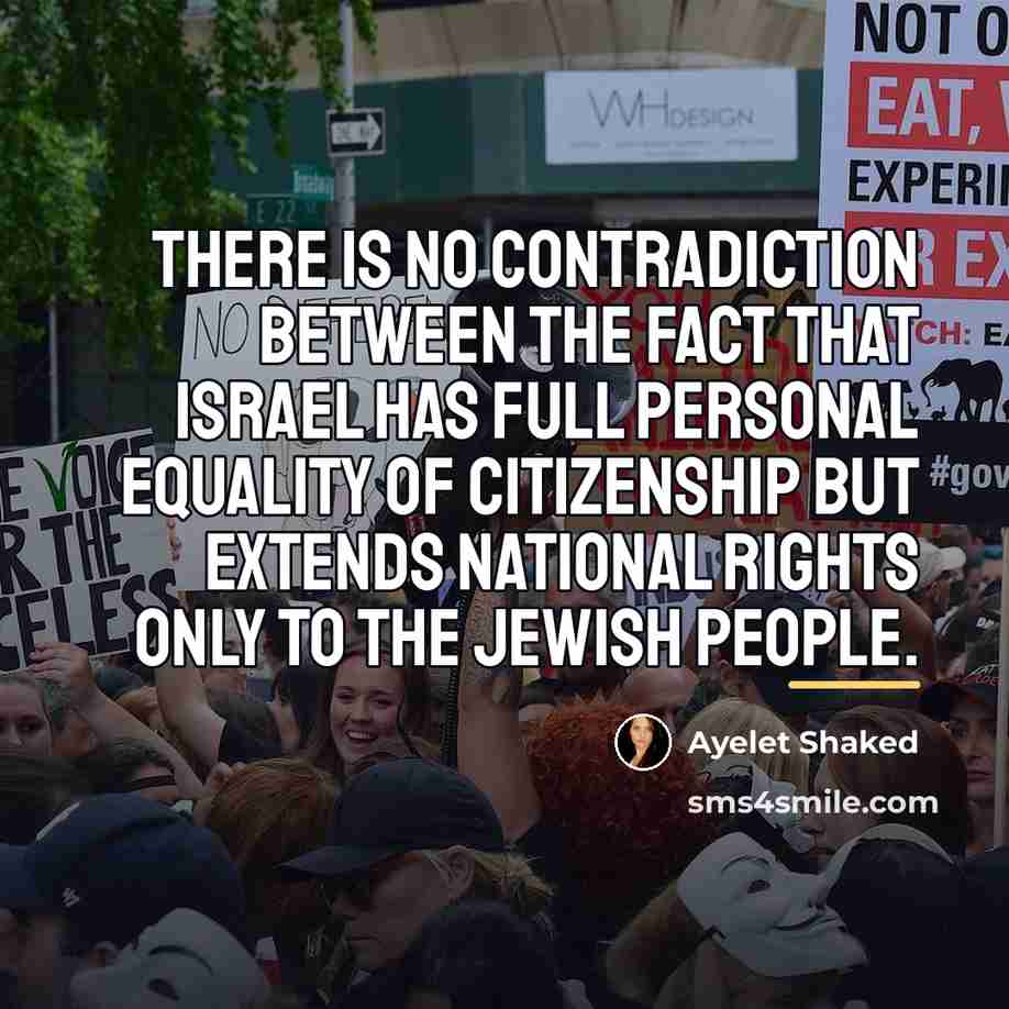 “There is no contradiction between the fact that Israel has…” quote by Ayelet Shaked