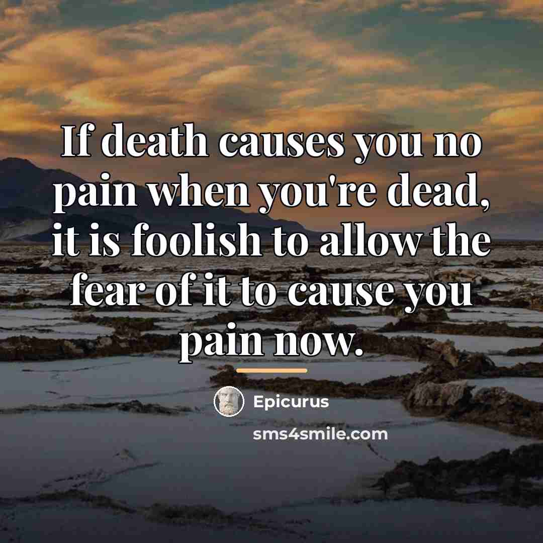 “If death causes you no pain when you're dead, it…” quote by Epicurus