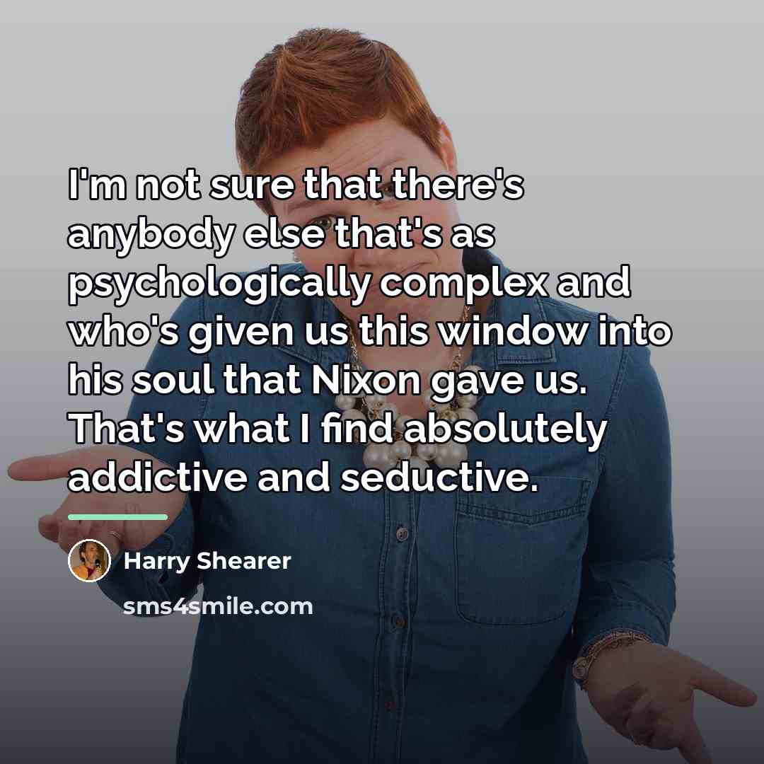 “I'm not sure that there's anybody else that's as psychologically…” quote by Harry Shearer