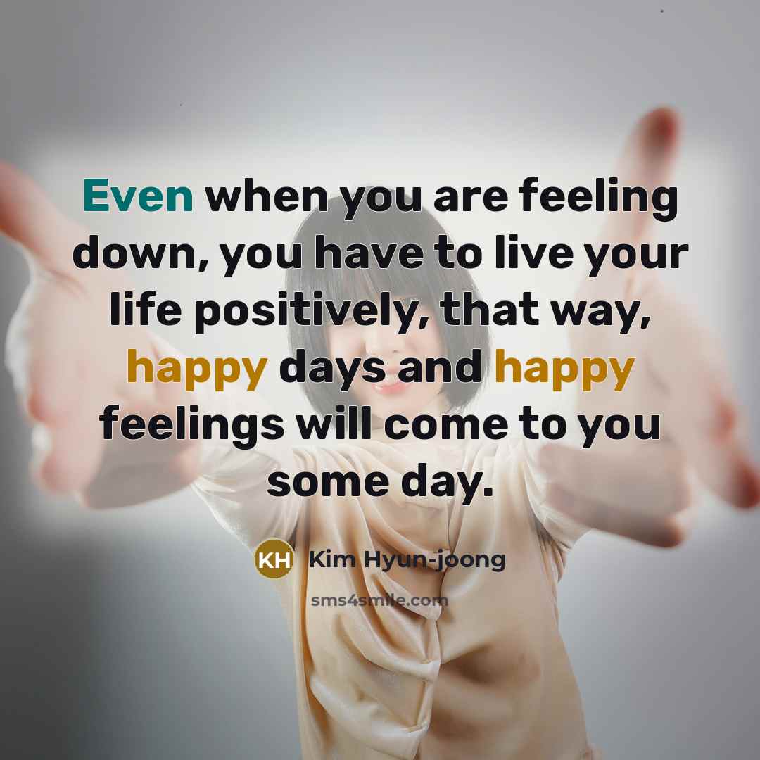 “Even when you are feeling down, you have to live…” quote by Kim Hyun-joong