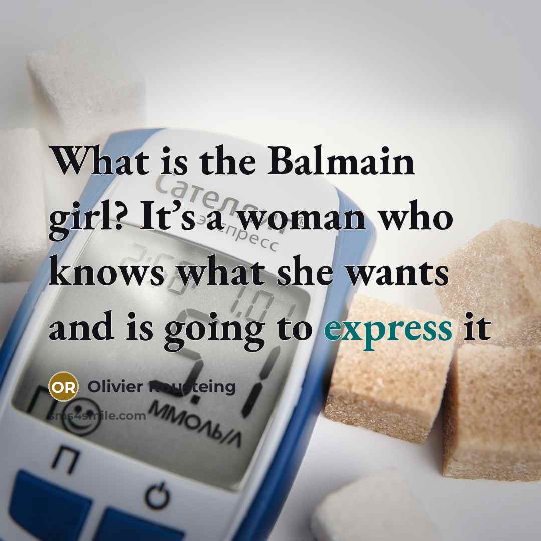 “What is the Balmain girl? It’s a woman who knows…” quote by Olivier Rousteing