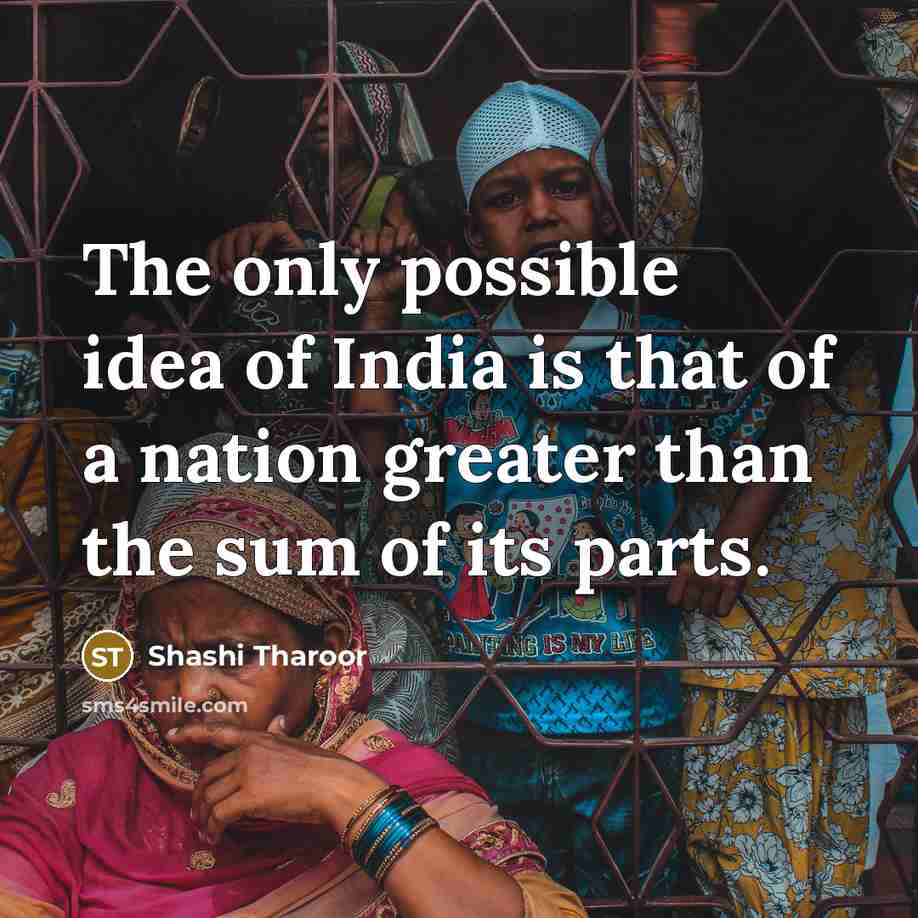 “The only possible idea of India is that of a…” quote by Shashi Tharoor