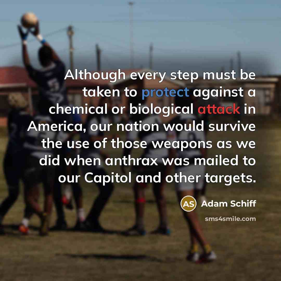 “Although every step must be taken to protect against a…” quote by Adam Schiff