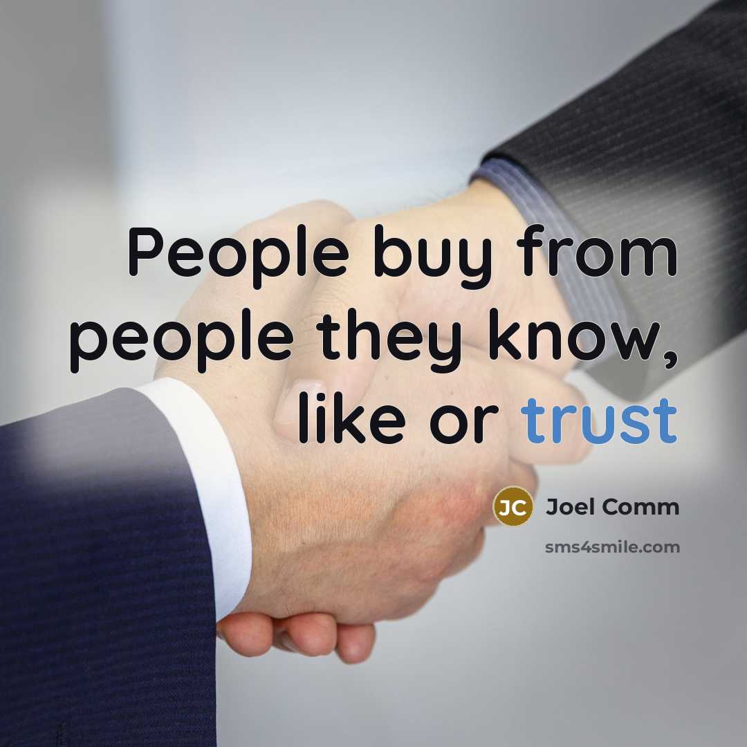 “People buy from people they know, like or trust” quote by Joel Comm