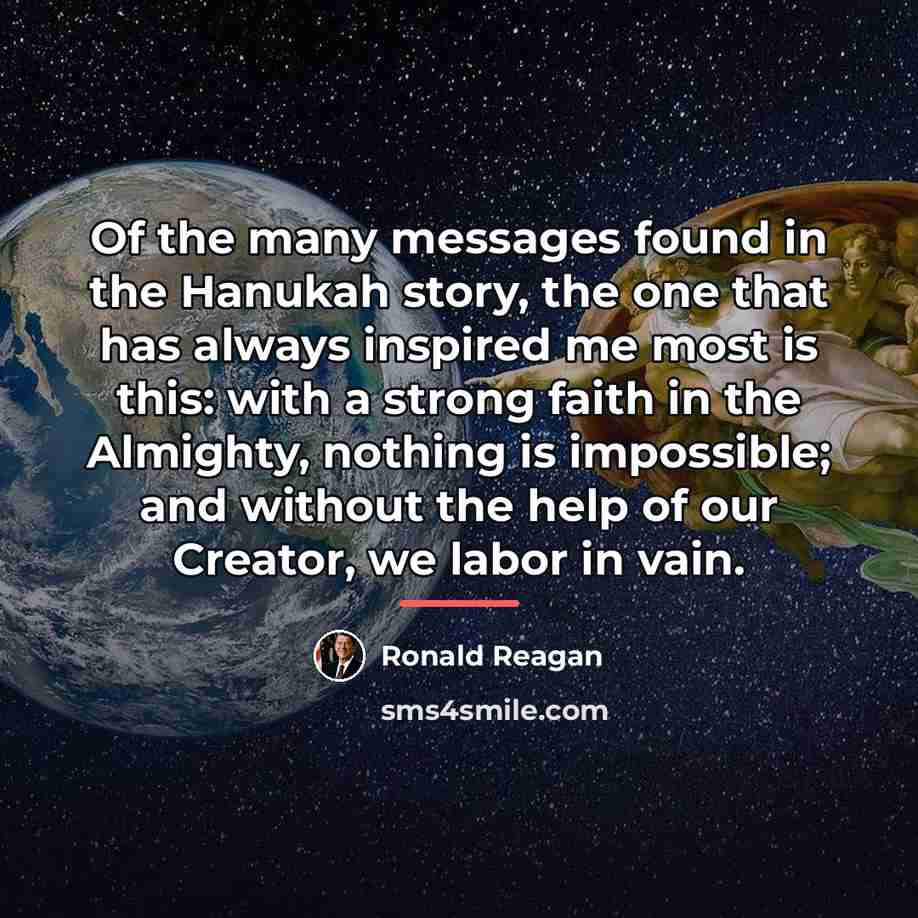 “Of the many messages found in the Hanukah story, the…” quote by Ronald Reagan
