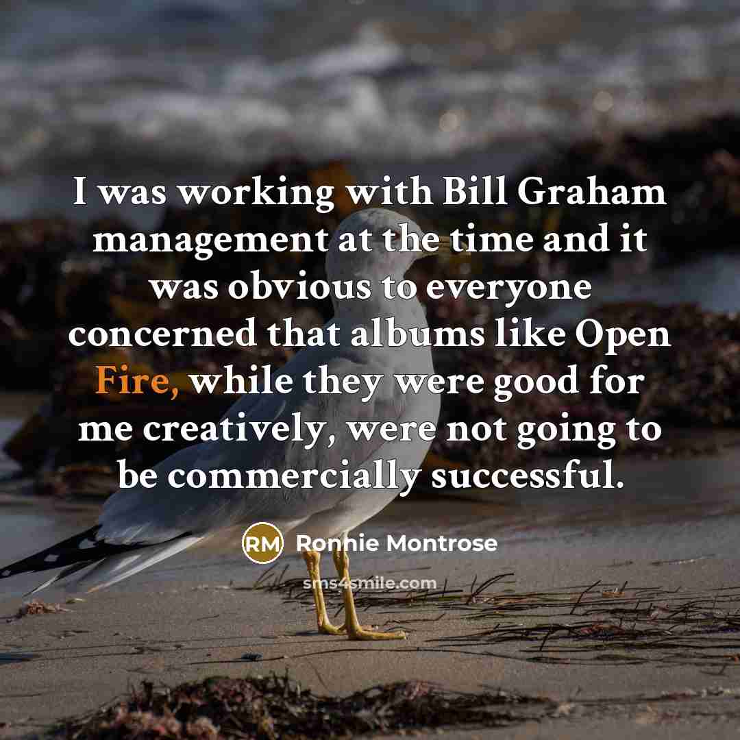 “I was working with Bill Graham management at the time…” quote by Ronnie Montrose